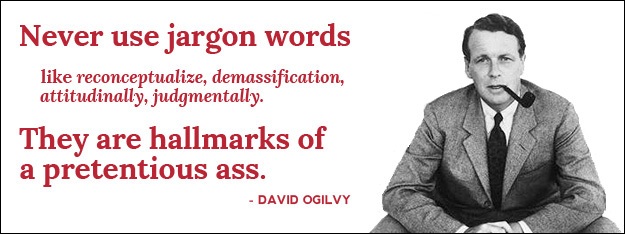 david-ogilvy-quote-never-use-jargon